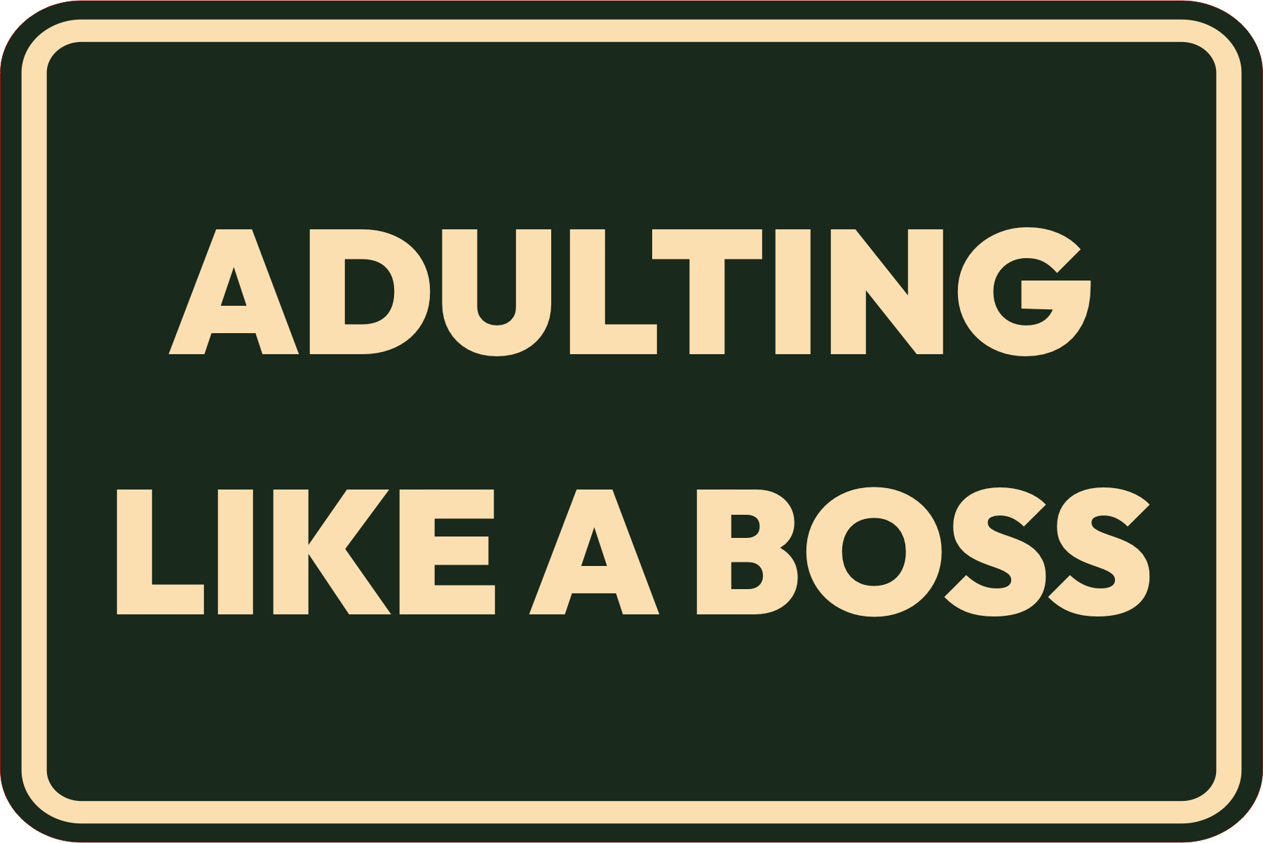 Classic Framed Plus Adulting Like A Boss Wall or Door Sign | Funny Home