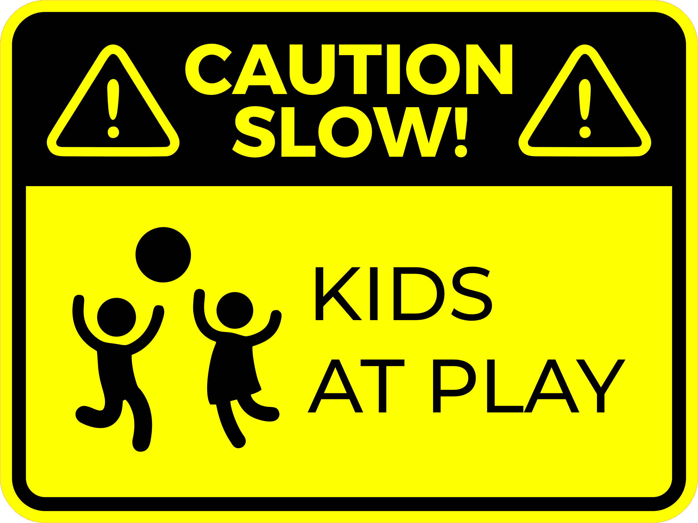 Classic Framed Plus Caution Slow! Kids At Play Wall or Door Sign