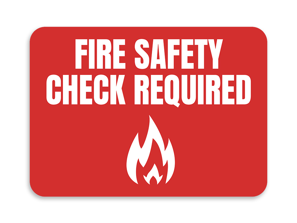Classic Framed Plus Fire Safety Check Required Door or Wall Sign