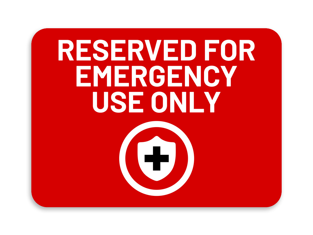 Classic Framed Plus Reserved for Emergency Use Only Door or Wall Sign