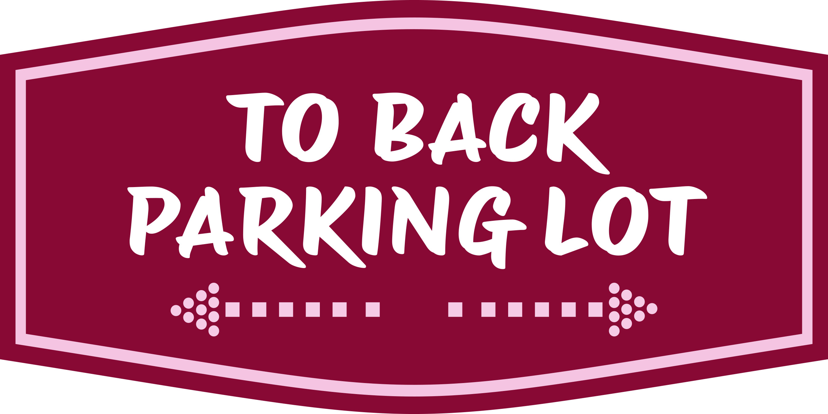 Fancy Plus To Back Parking Lot Wall or Door Sign