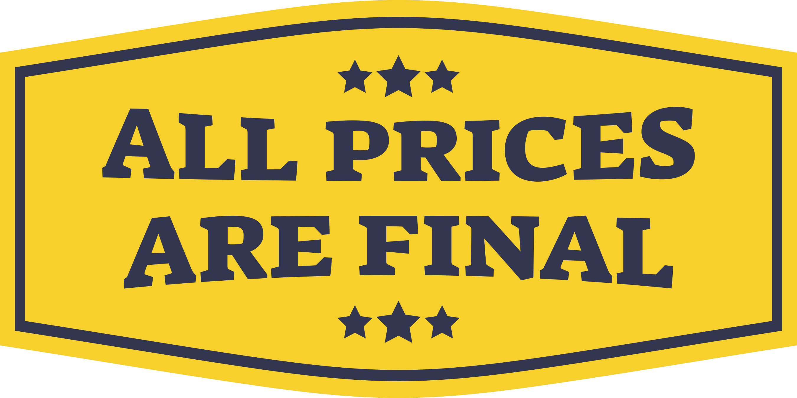 Fancy Plus All Prices Are Final Wall or Door Sign