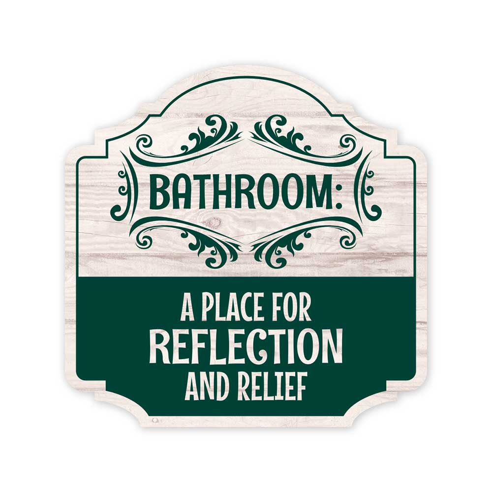 Heritage Plus Bathroom: A Place for Reflection and Relief Wall or Door Sign
