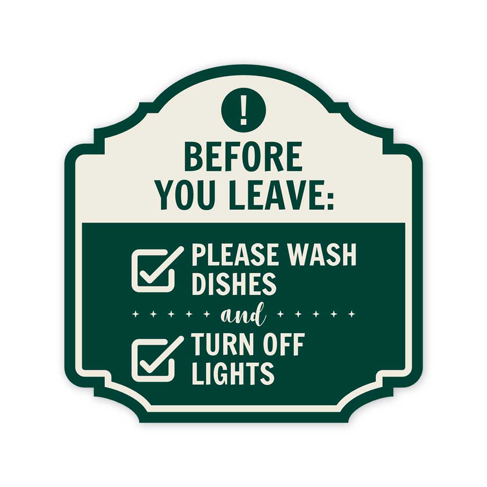 Heritage Plus Before You Leave: Please Wash Dishes And Turn Off Lights Sign