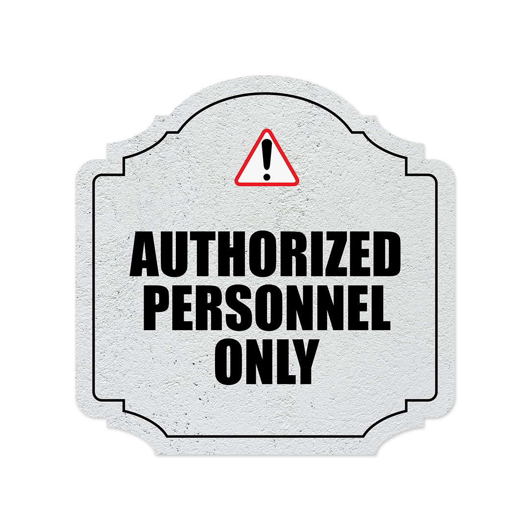 Heritage Plus Authorized Personnel Only Wall or Door Sign | Business Signage