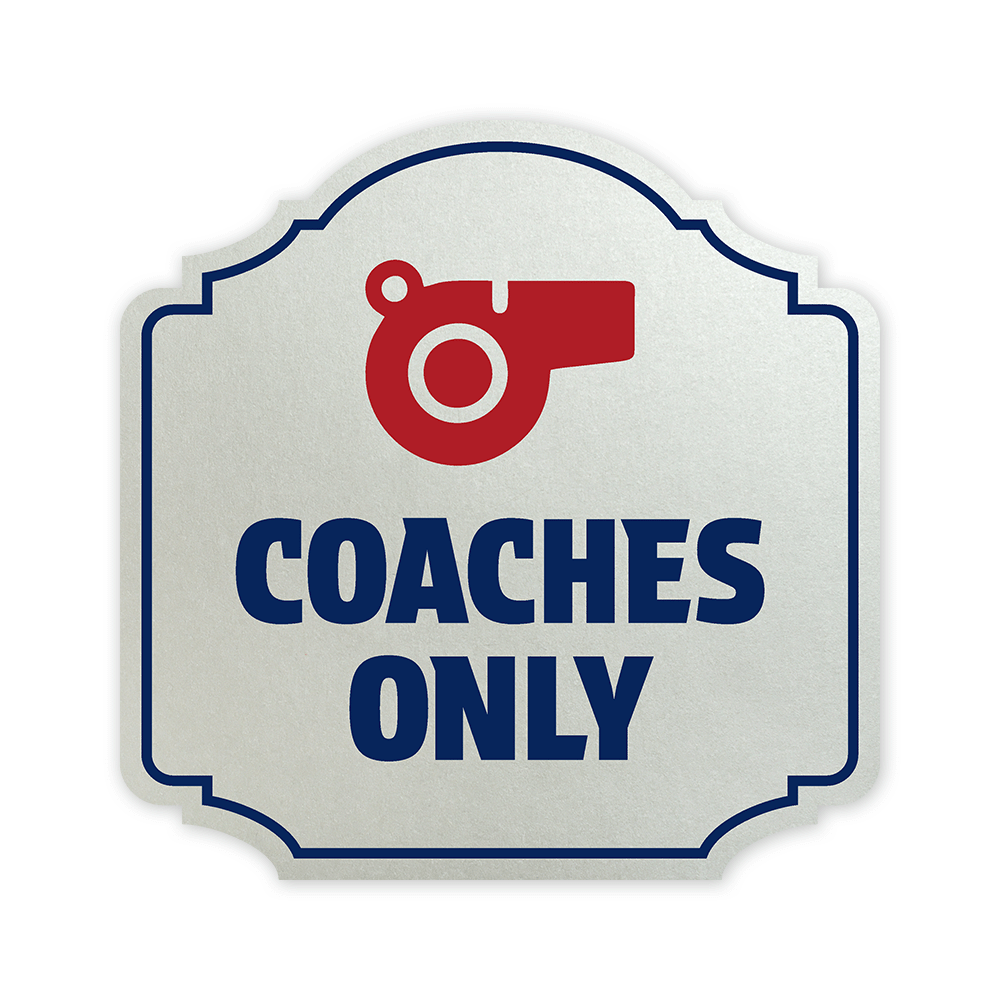 Heritage Plus Coaches Only Wall or Door Sign | Sports Facility School Signage