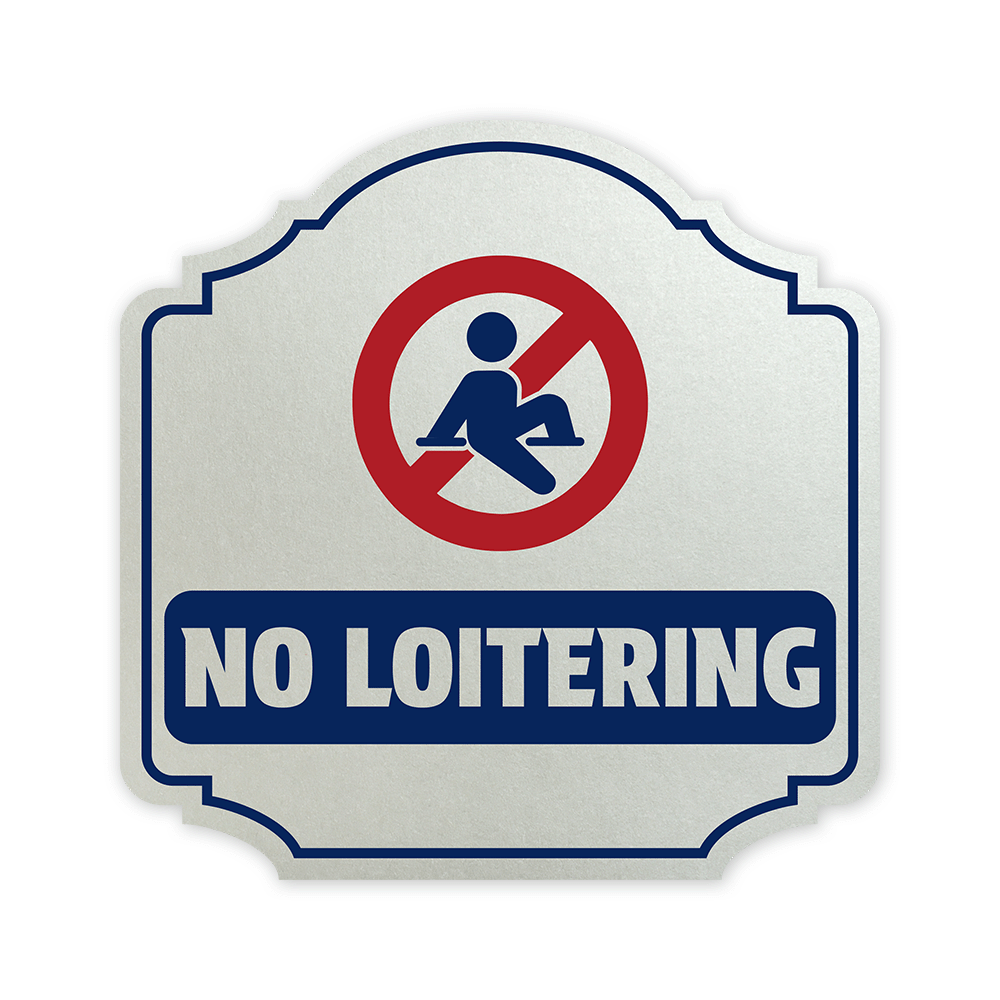 Heritage Plus No Loitering Wall or Door Sign | Business and Safety Sign