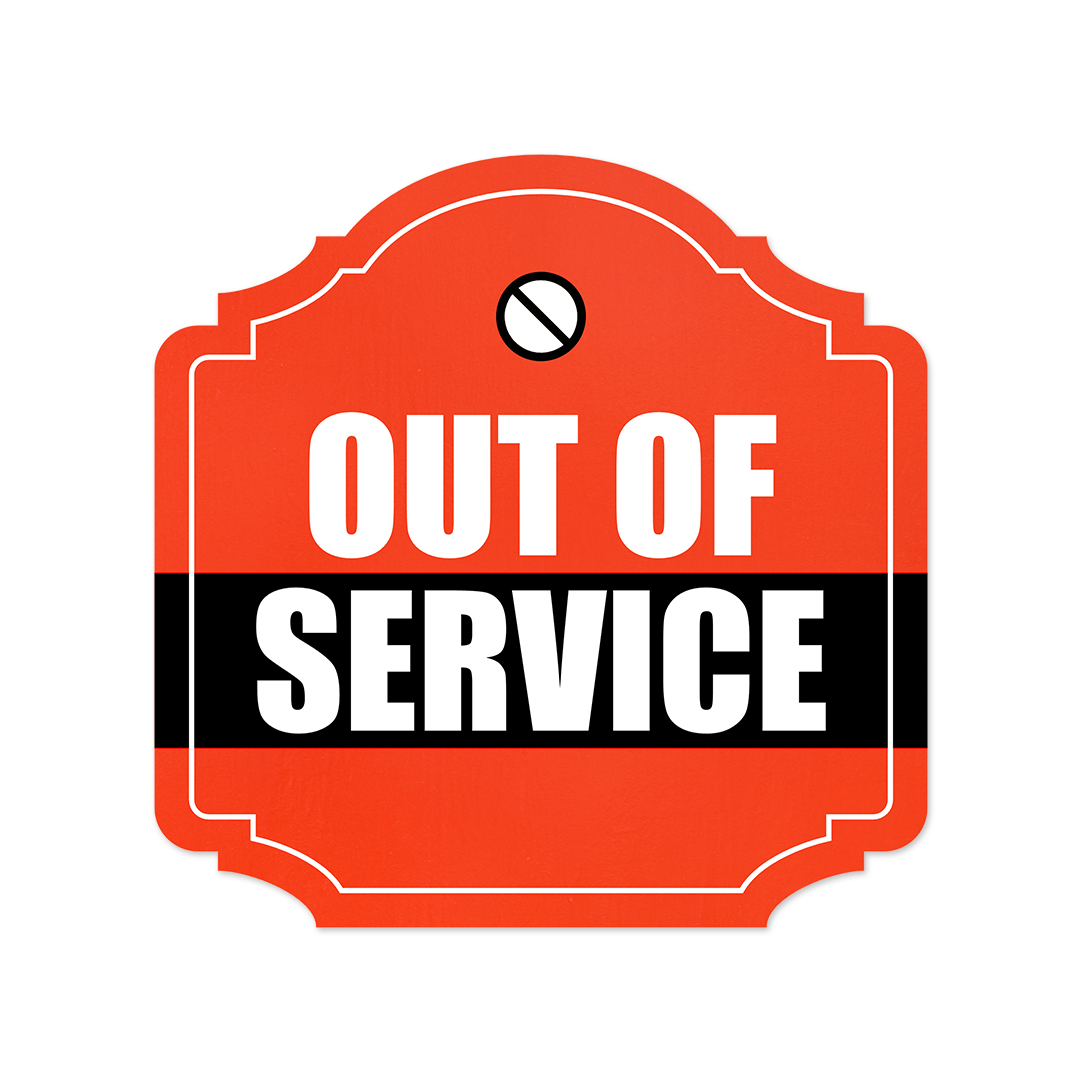 Heritage Plus Out of Service Wall or Door Sign | Business Signage