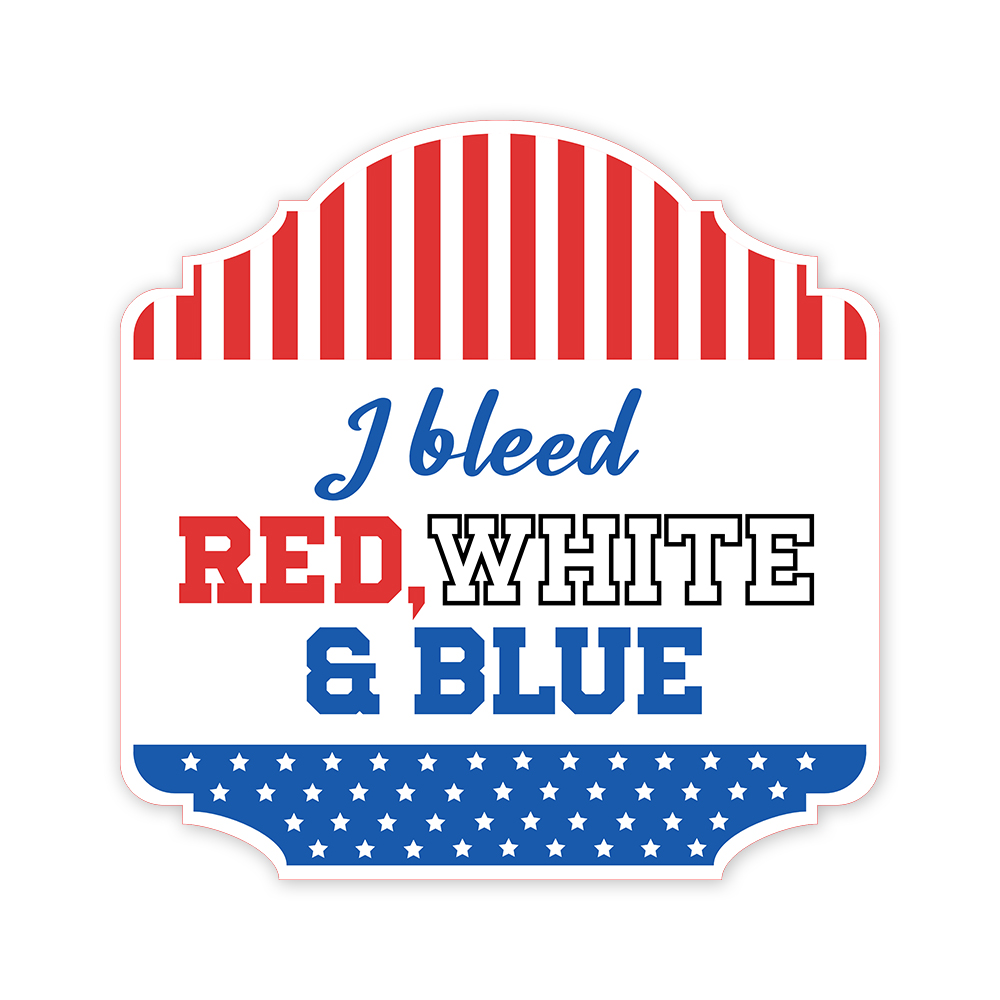 Heritage Plus I Bleed Red White And Blue Wall or Door Sign | Patriotic USA Pride