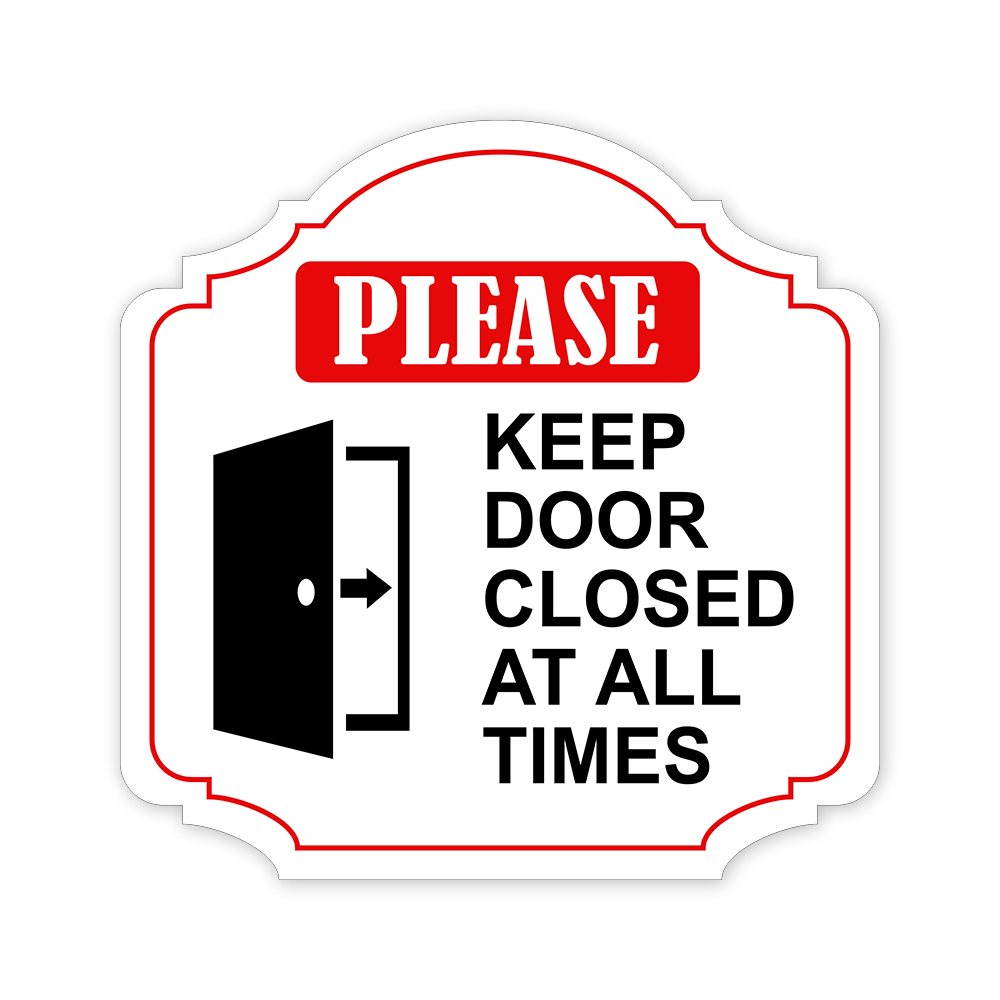 Heritage Plus Please Keep Door Closed At All Times Wall or Door Sign