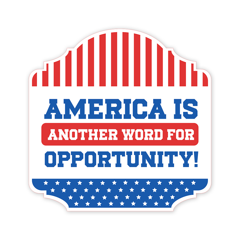 Heritage Plus America is Another Word For Opportunity Wall or Door Sign