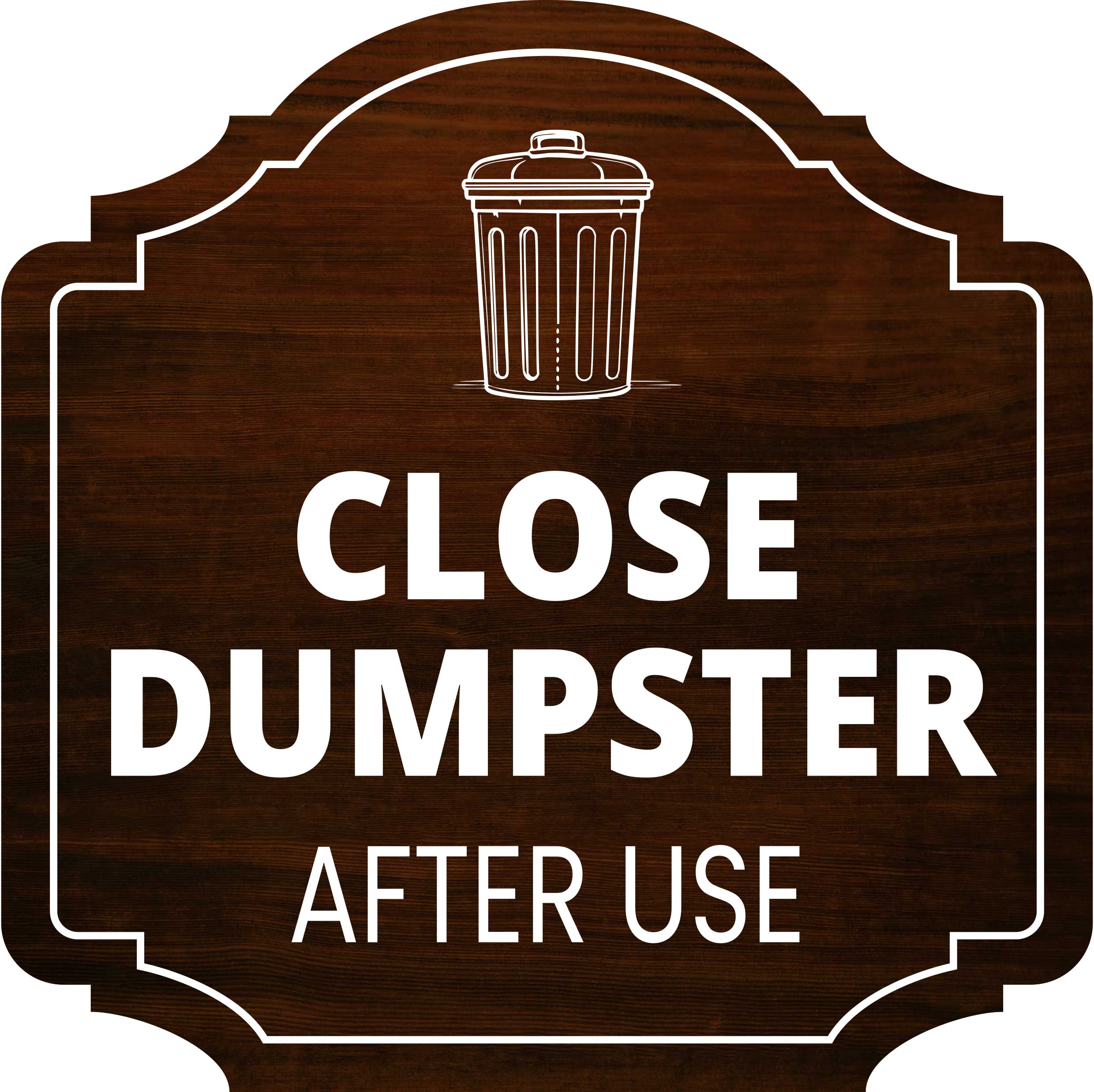 Heritage Plus Close Dumpster After Use Wall or Door Sign | Office & Home Decor