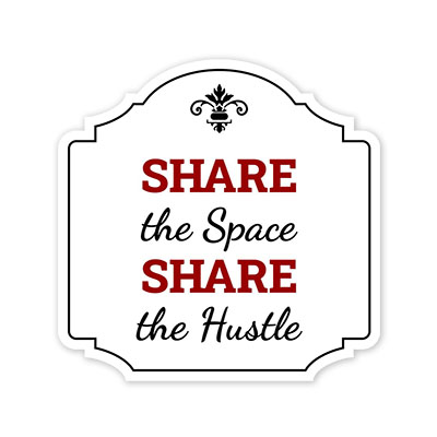 Heritage Plus Share the Space Share the Hustle Wall or Door Sign