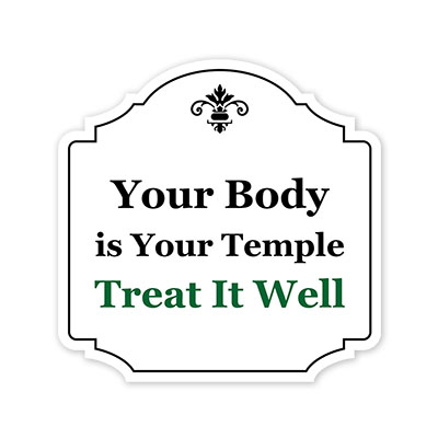 Heritage Plus Your Body is Your Temple Treat It Well Wall or Door Sign