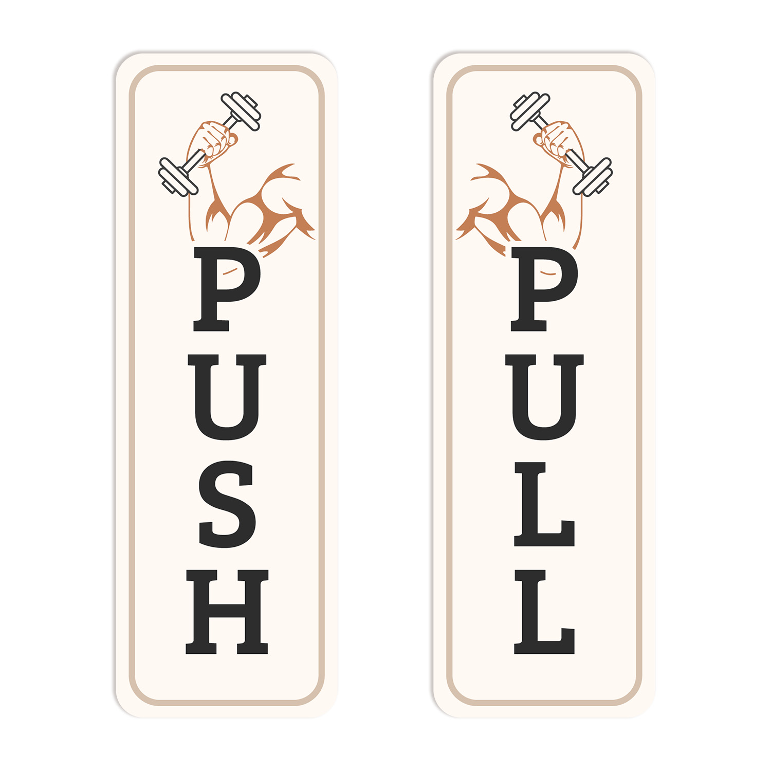 Signs ByLITA Vertical Push and Pull Door Signs (Dumbbell Weight Design)