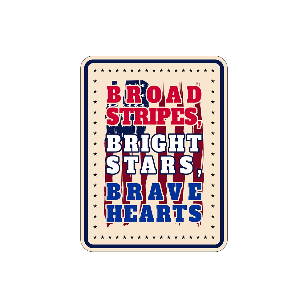 Portrait Round Plus Broad Stripes. Bright Stars. Brave Hearts. Wall or Door Sign