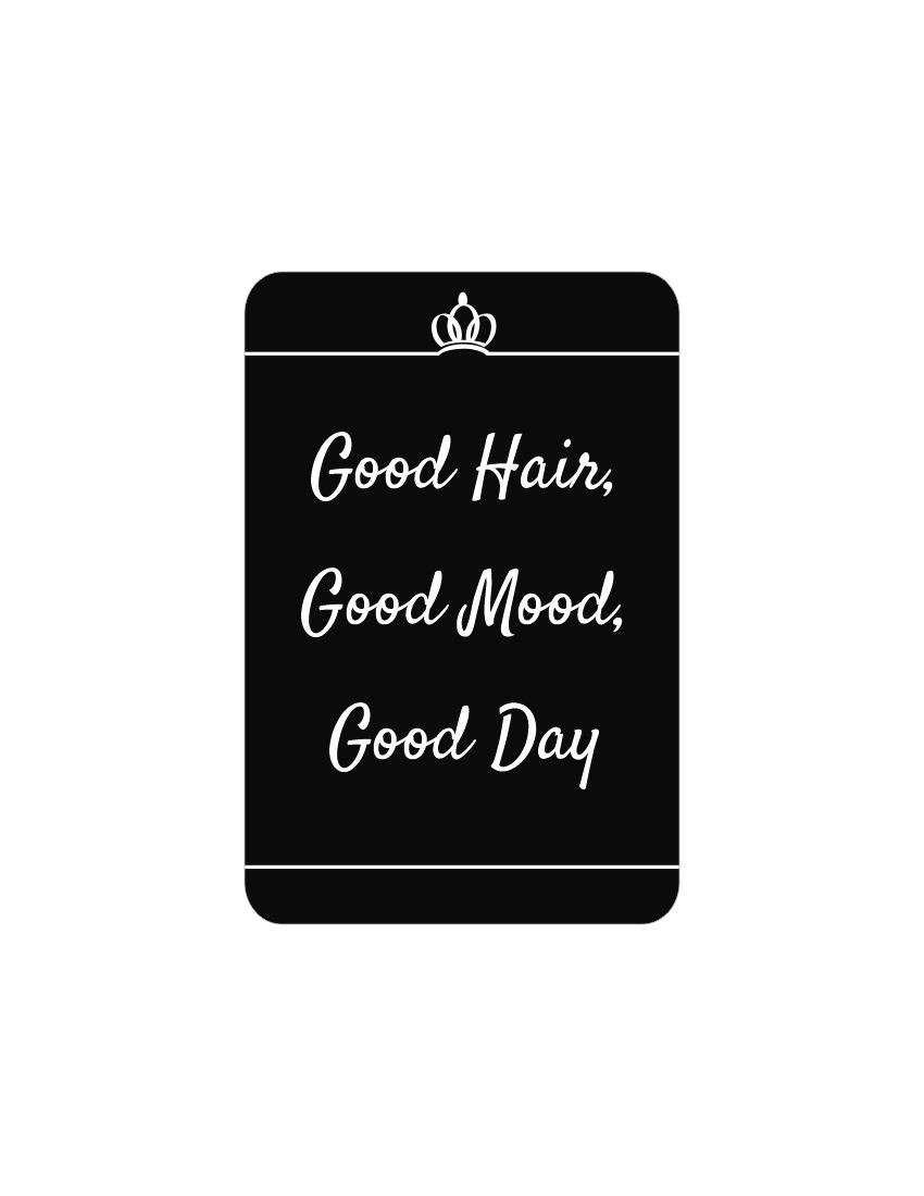Portrait Round Plus Good Hair, Good Mood, Good Day Door or Wall Sign