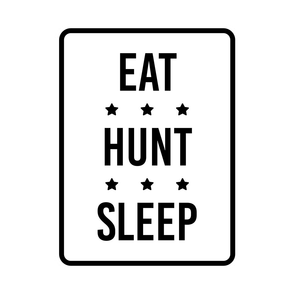 Portrait Round Plus Eat Hunt Sleep Wall or Door Sign | Home Decor