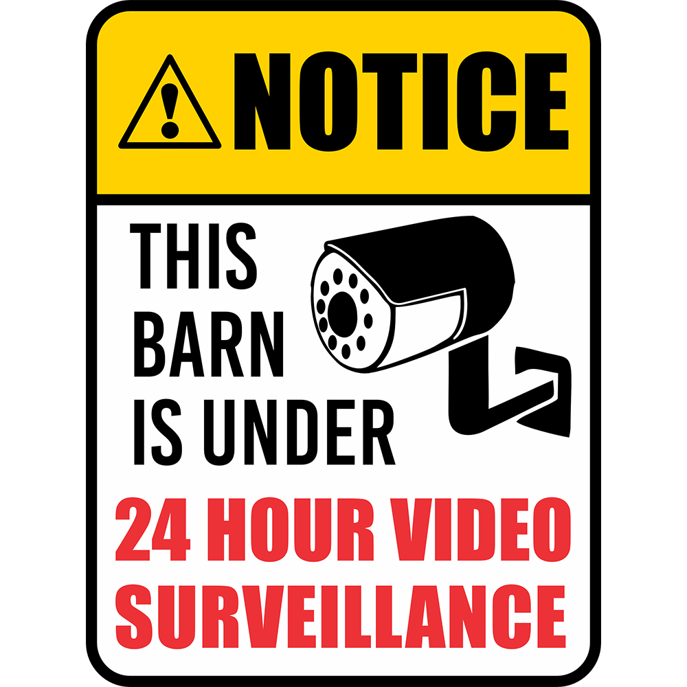 Portrait Round Plus Notice This Barn Is Under 24 Hour Video Surveillance Sign