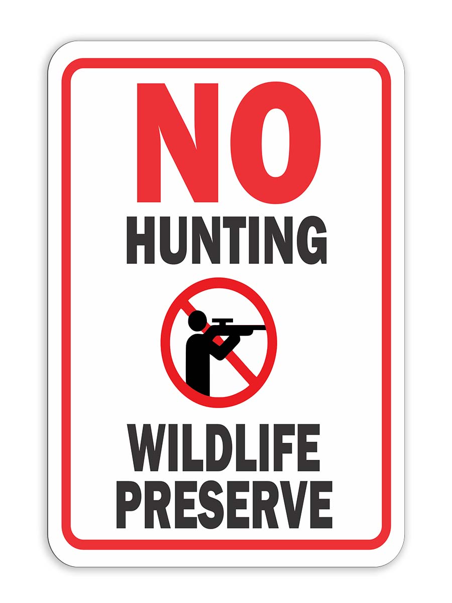 Portrait Round Plus No Hunting Wildlife Preserve Wall or Door Sign