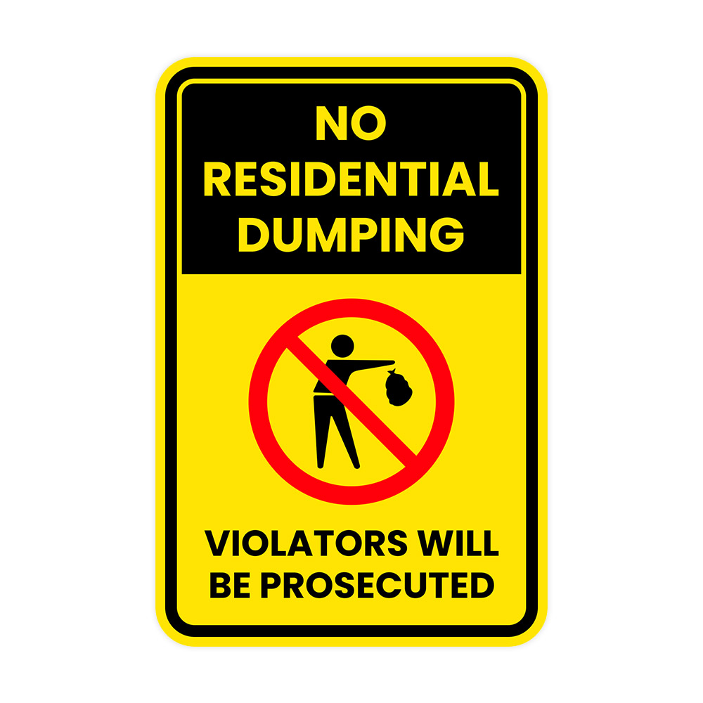 Portrait Round Plus No Residential Dumping Violators Will Be Prosecuted Sign