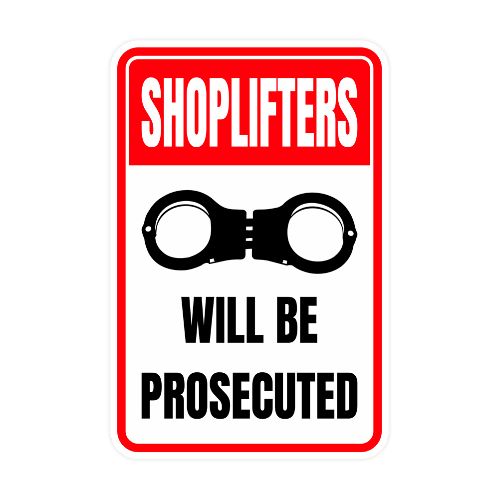 Portrait Round Plus Shoplifters Will Be Prosecuted Wall or Door Sign