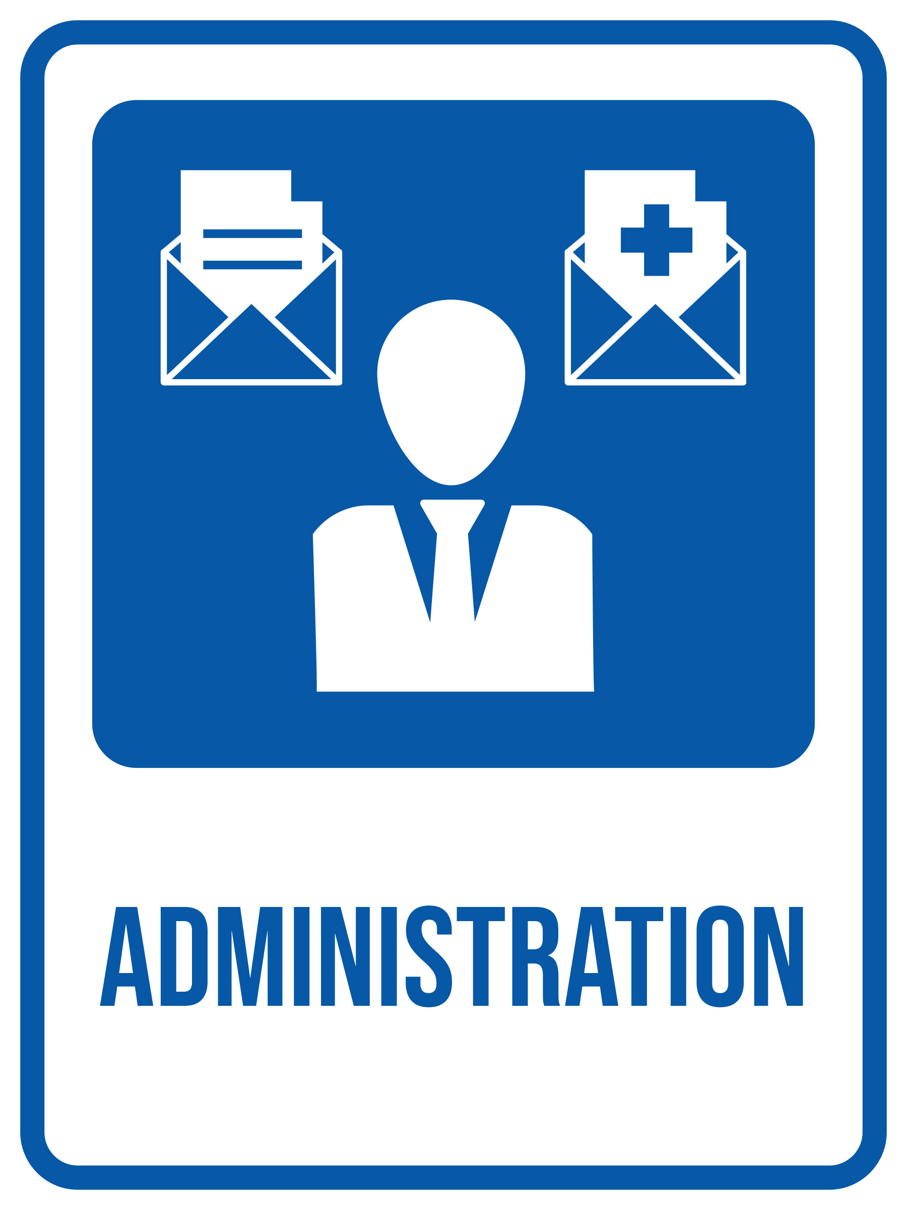 Portrait Round Plus Administration Wall or Door Sign | General Public Signage