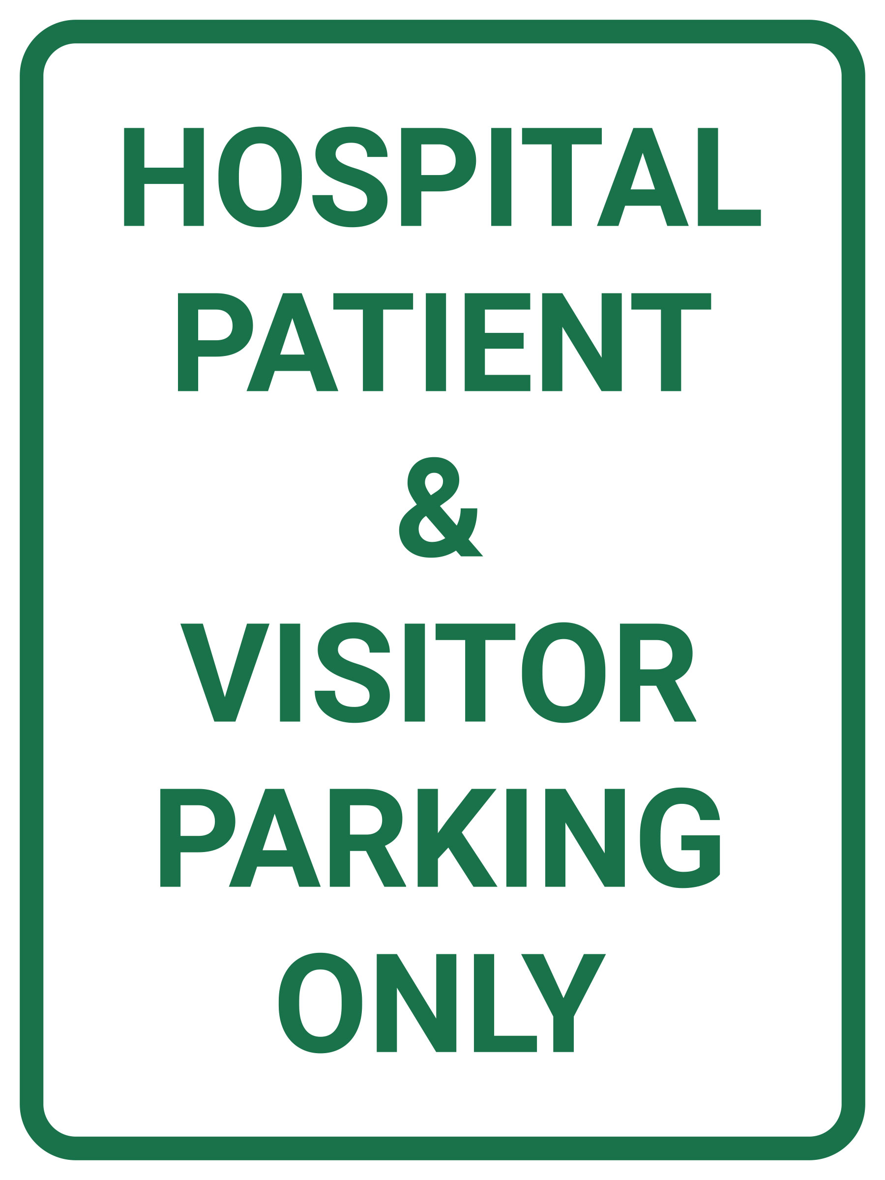 Portrait Round Plus Hospital Patient & Visitor Parking Only Wall or Door Sign