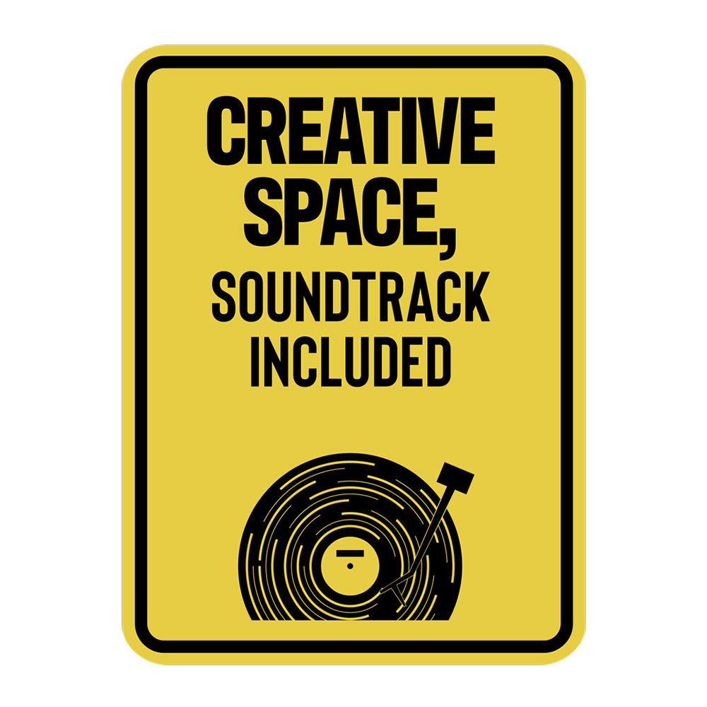 Portrait Round Plus Creative Space, Soundtrack Include Wall or Door Sign