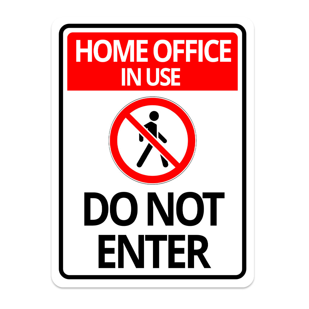 Portrait Round Plus Home Office In Use Do Not Enter Wall or Door Sign
