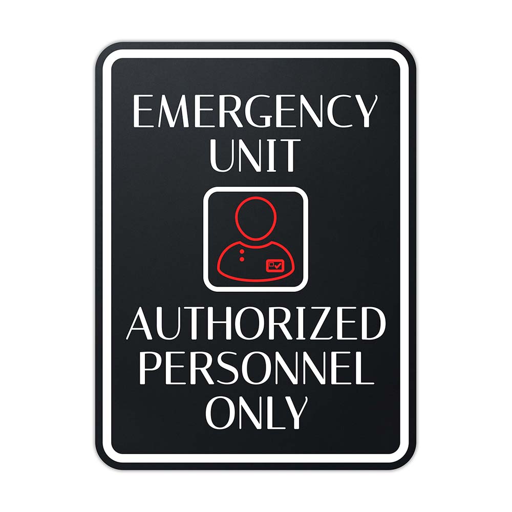 Portrait Round Plus Emergency Unit – Authorized Personnel Only Wall or Door Sign