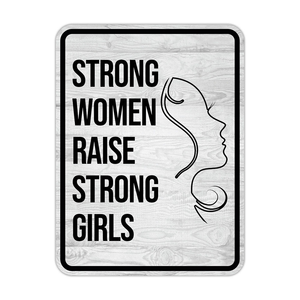 Portrait Round Plus Strong Women Raise Strong Girls Wall or Door Sign