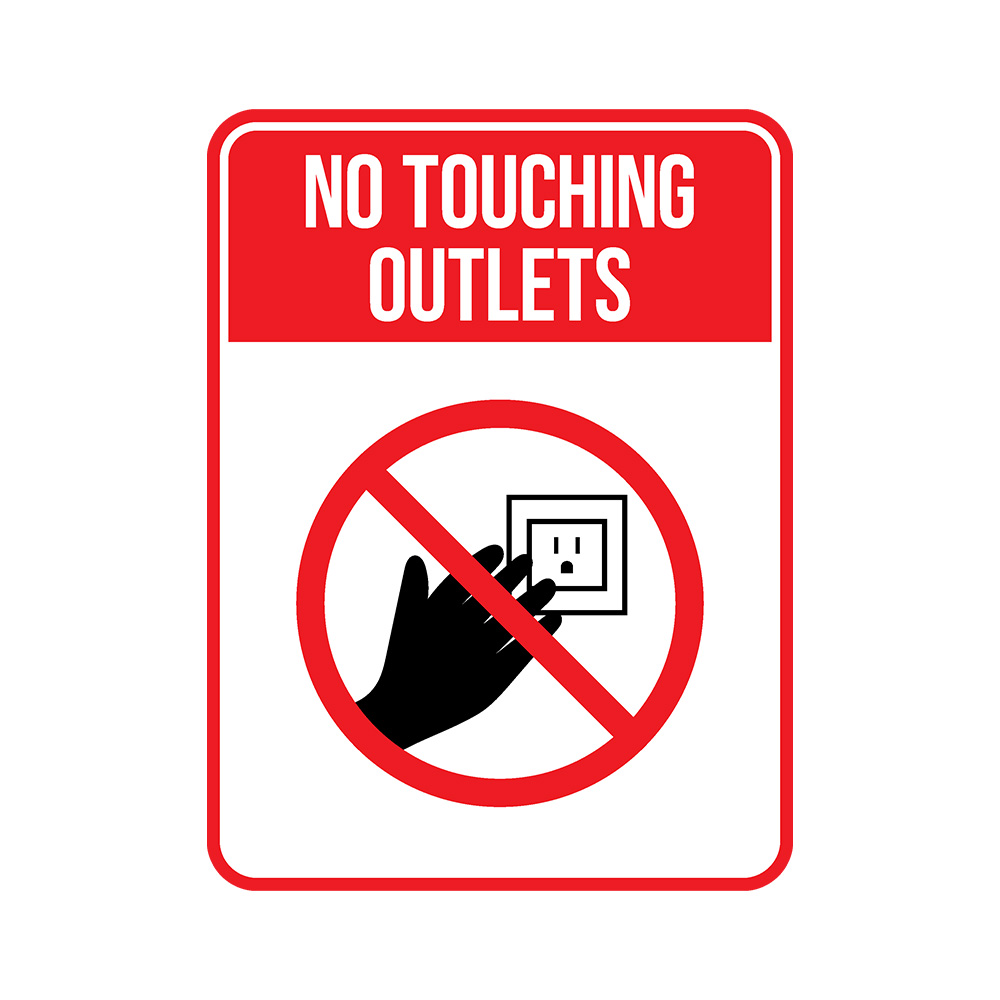 Portrait Round Plus No Touching Outlets Door or Wall Sign