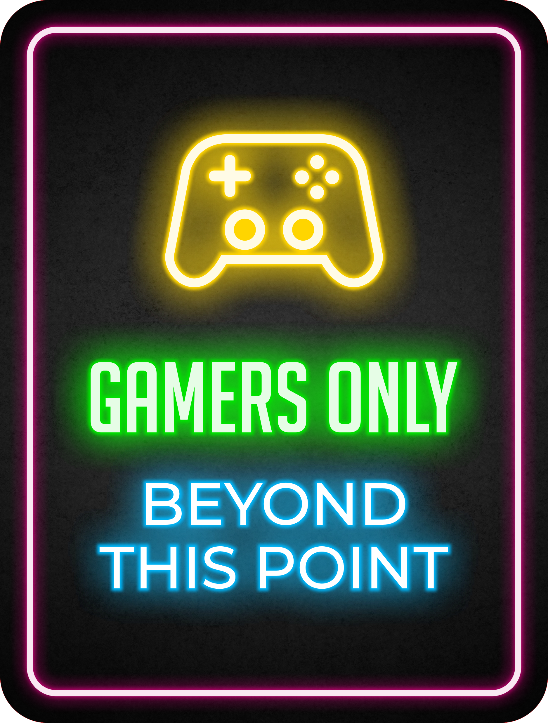 Portrait Round Plus Gamers Only Beyond This Point Wall or Door Sign