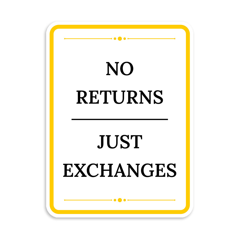 Portrait Round Plus No Returns Just Exchanges Wall or Door Sign