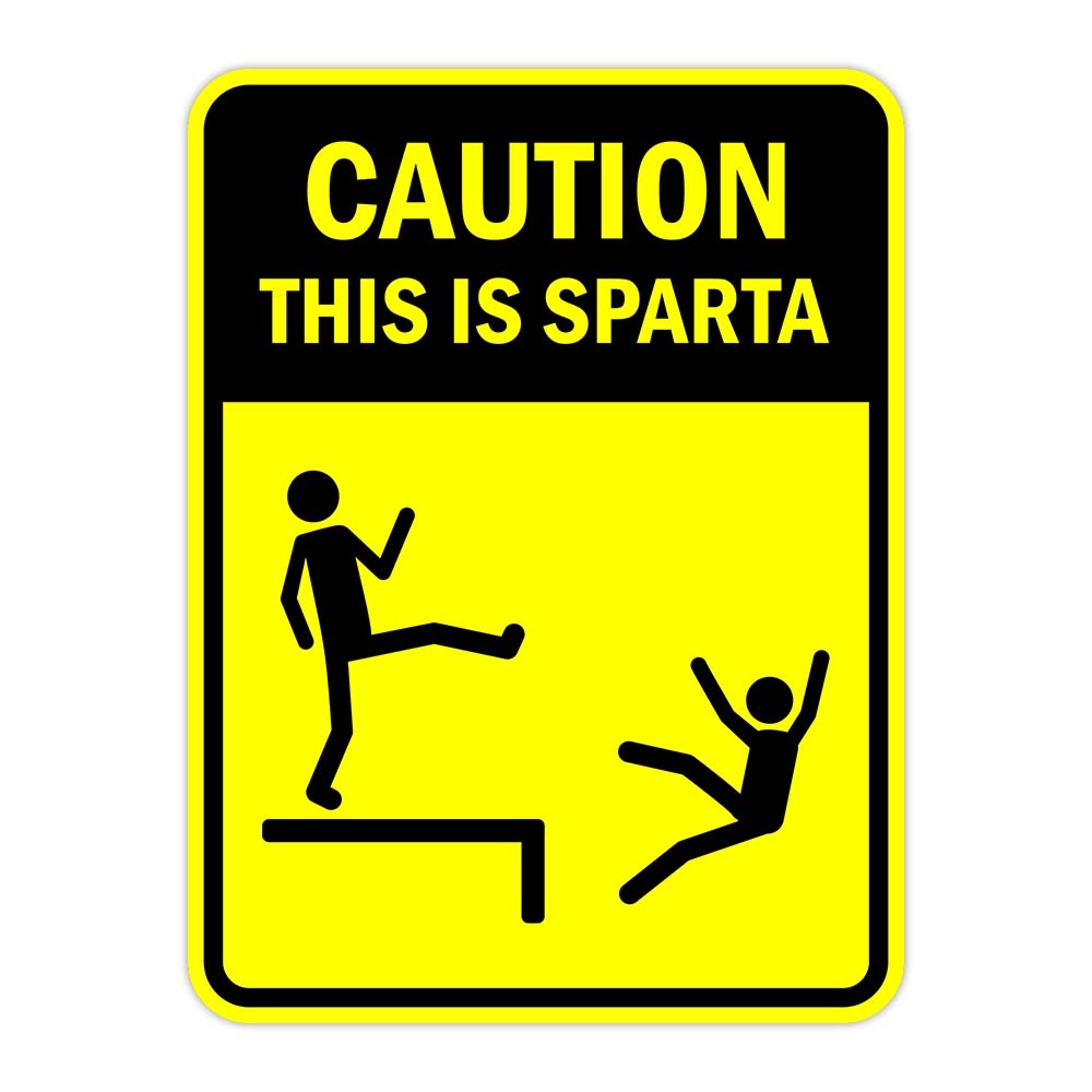 Portrait Round Plus Caution This Is Sparta Sign - Picture 10 of 36