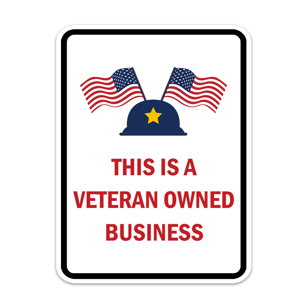Portrait Round Plus This Is A Veteran Owned Business Door or Wall Sign
