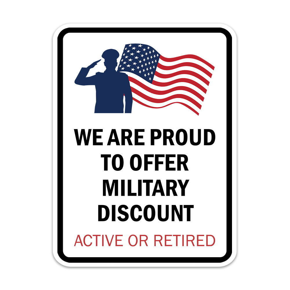 Portrait Round Plus We Are Proud To Offer A Military Discount: Wall or Door Sign