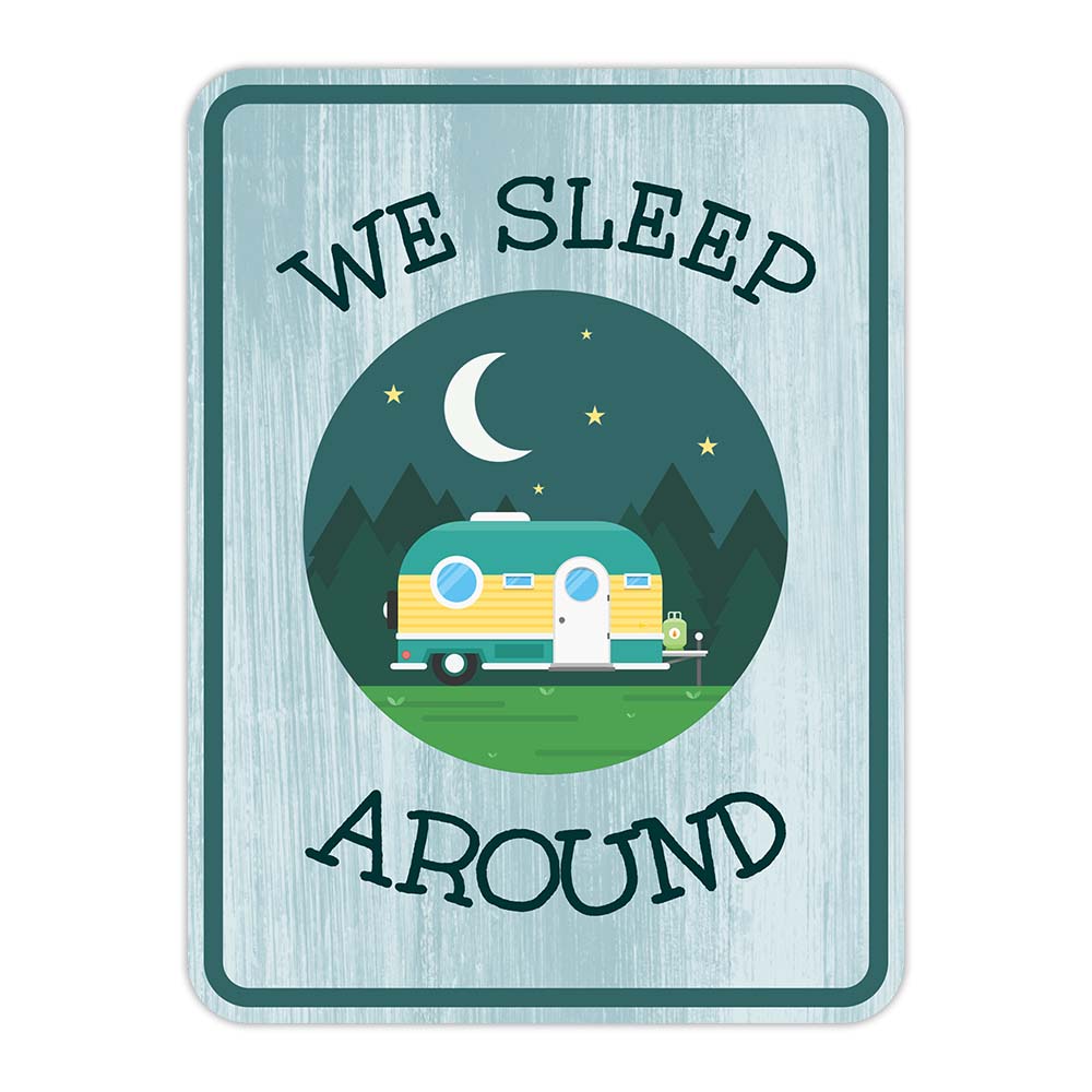 Portrait Round Plus We Sleep Around Door or Wall Sign | Camping RV Decoration
