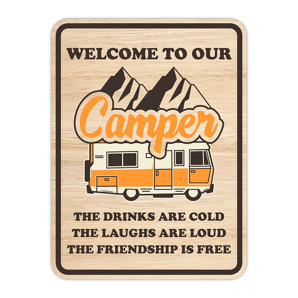 Portrait Round Plus Welcome To our Camper The Drivers Are Cold, The Laughs Are..