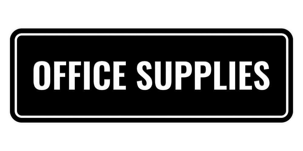 Signs ByLITA Standard Office Supplies Wall or Door Sign | Office Storage Signage