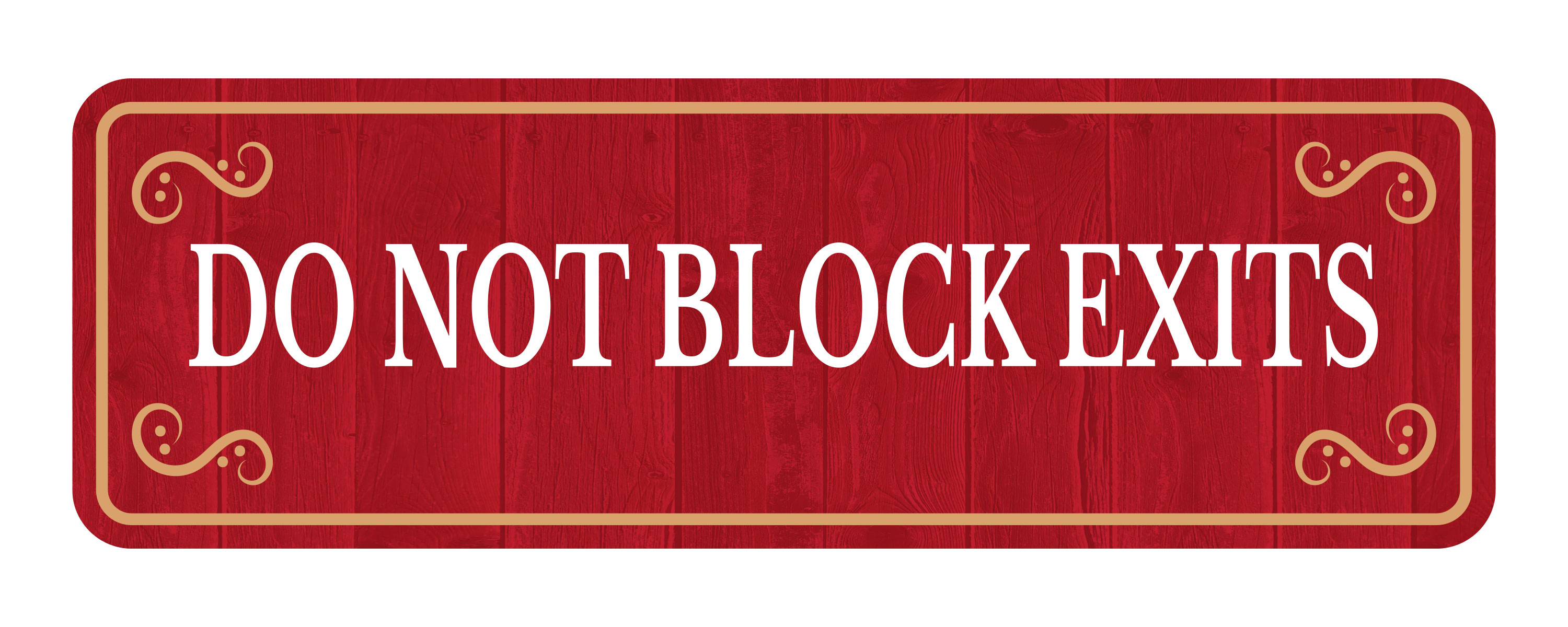 Standard Plus Do Not Block Exits Door or Wall Sign | Office Signage