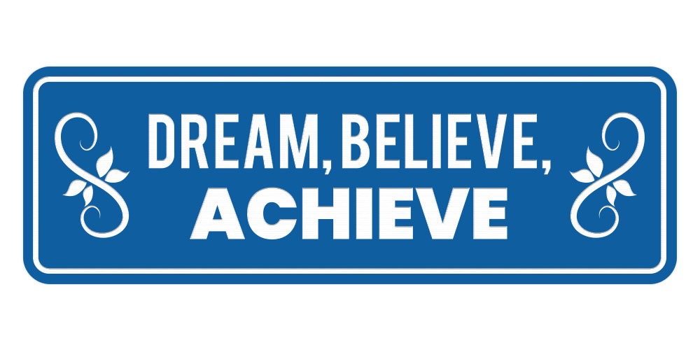 Signs ByLITA Standard Dream, Believe, Achieve Door or Wall Sign - Picture 28 of 72