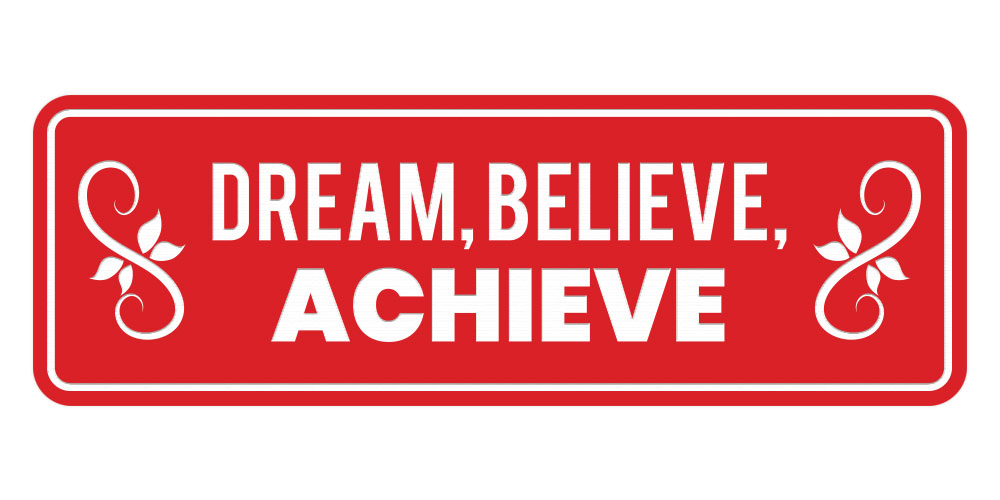 Signs ByLITA Standard Dream, Believe, Achieve Door or Wall Sign - Picture 64 of 72