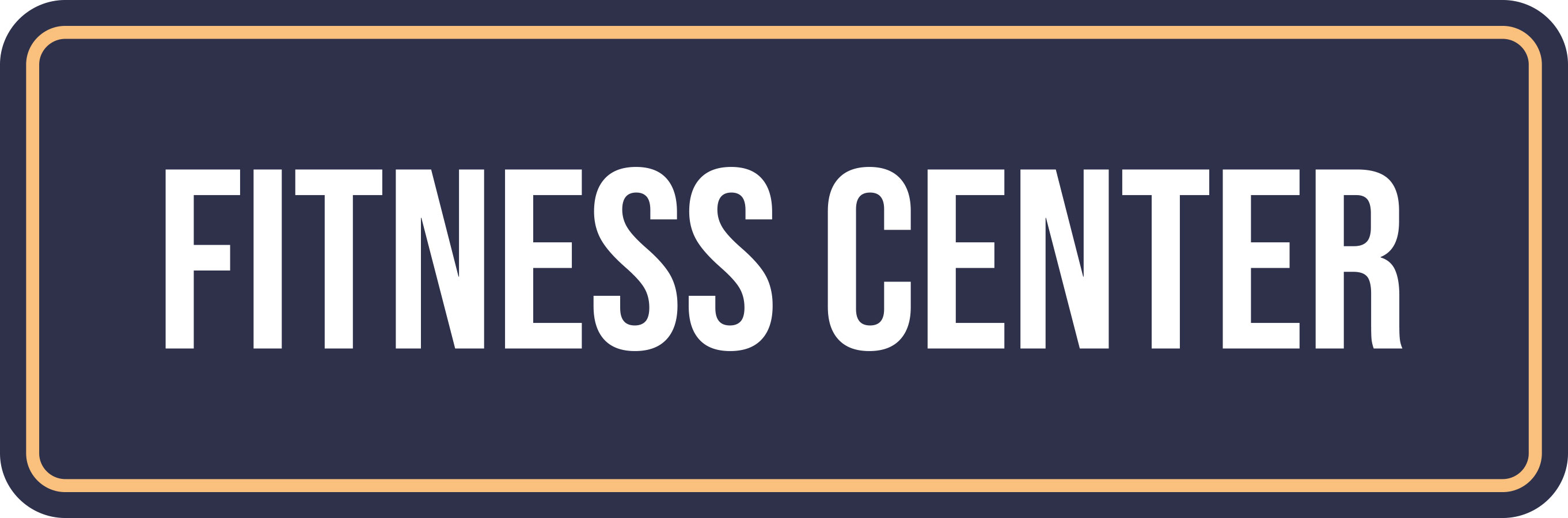 Standard Plus Fitness Center Door or Wall Sign | Hospitality & Gym Signage