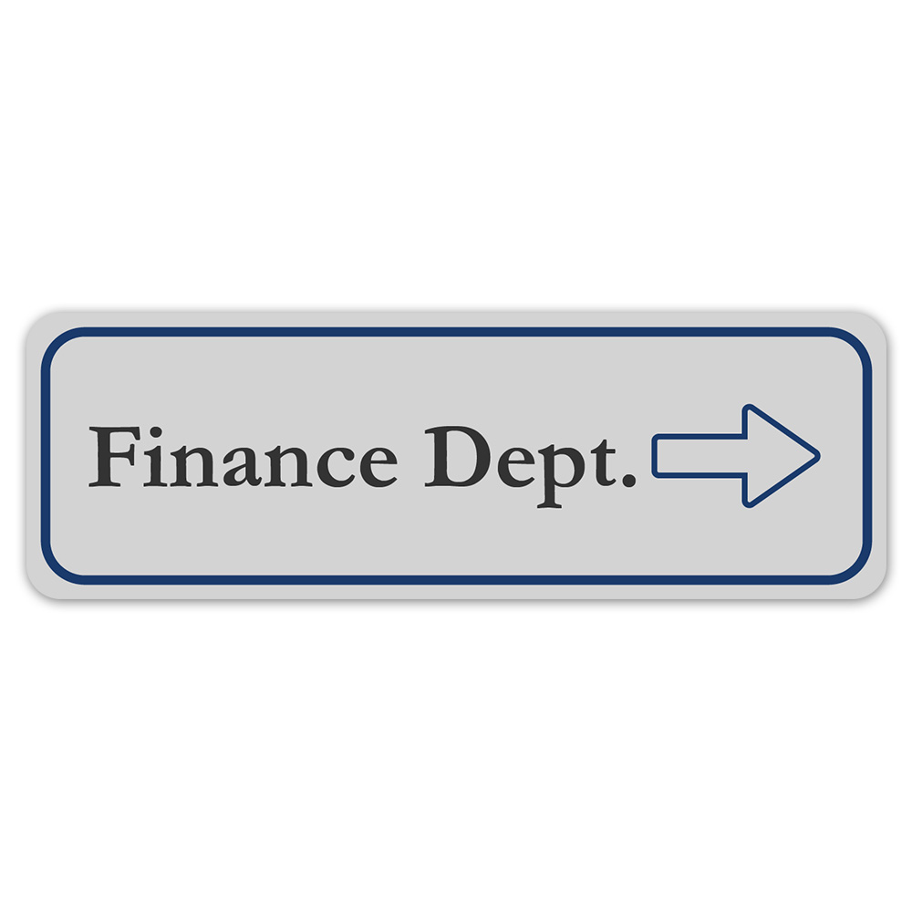 Standard Plus Finance Dept. (Right Arrow) Wall or Door Sign