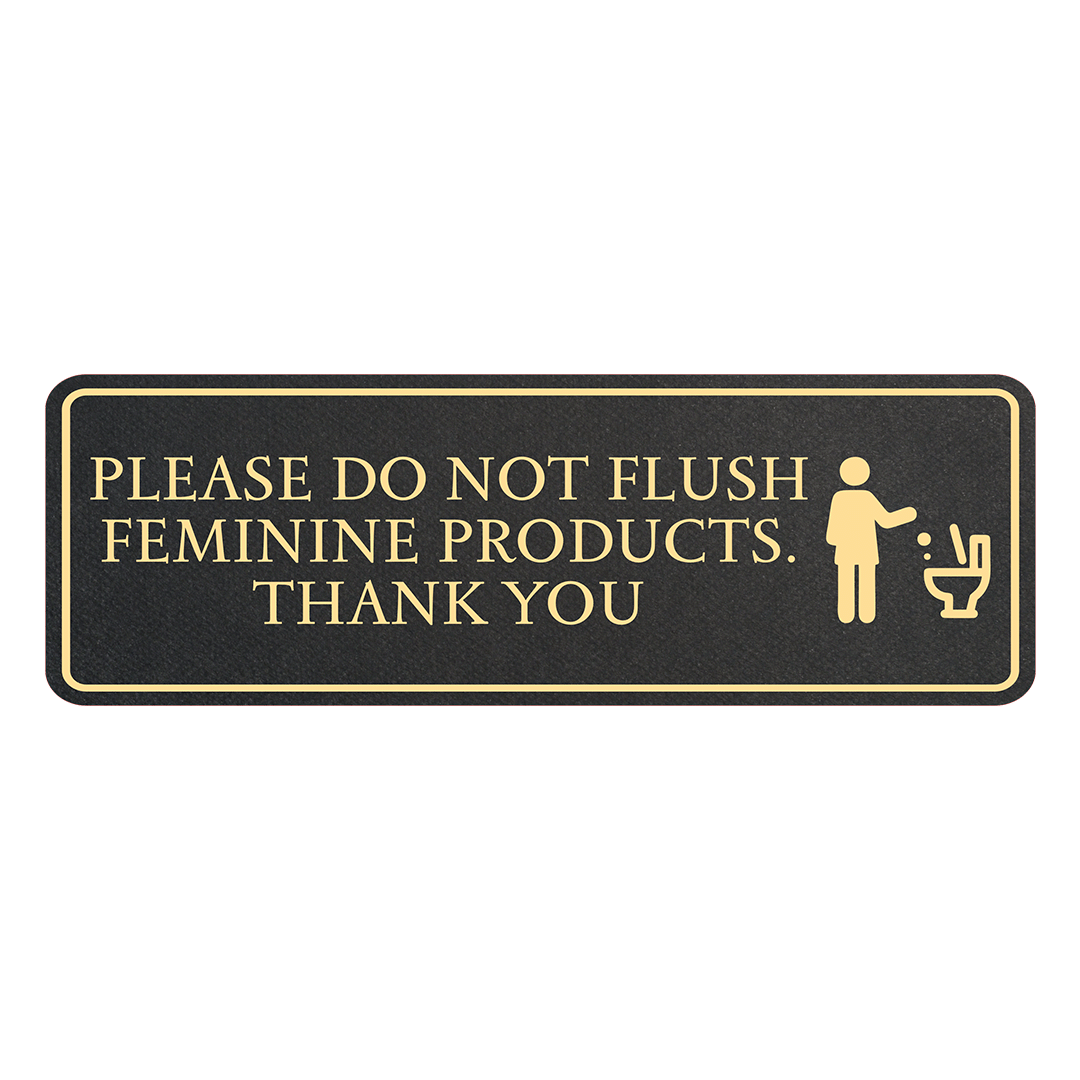 Standard Plus Please Do Not Flush Feminine Products. Thank you Wall or Door Sign