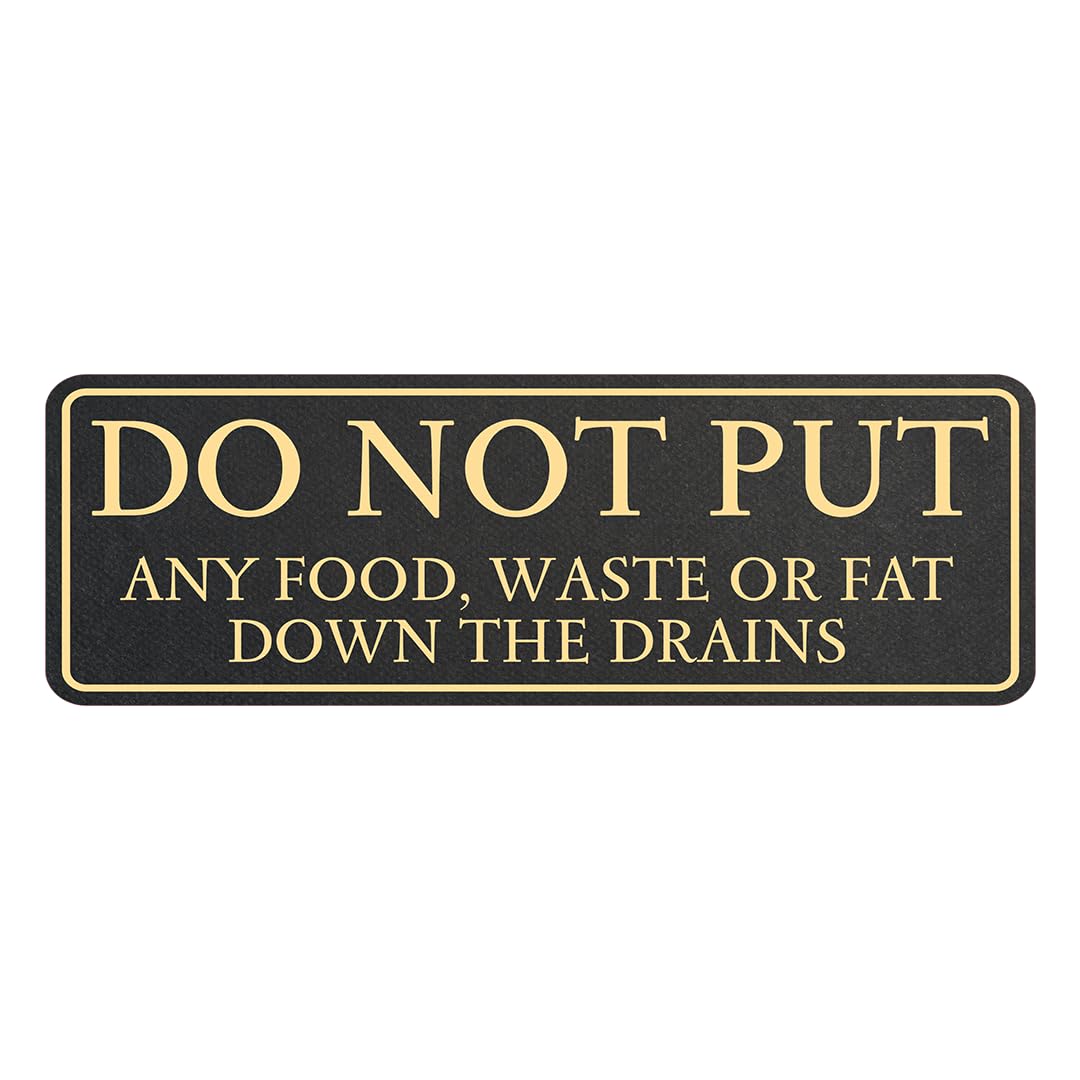 Standard Plus Do Not Put Any Food, Waste or Fat Down The Drains