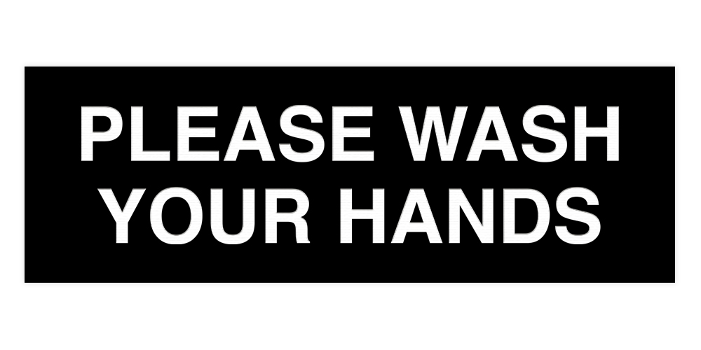 Basic Please Wash Your Hands Sign - Picture 11 of 95
