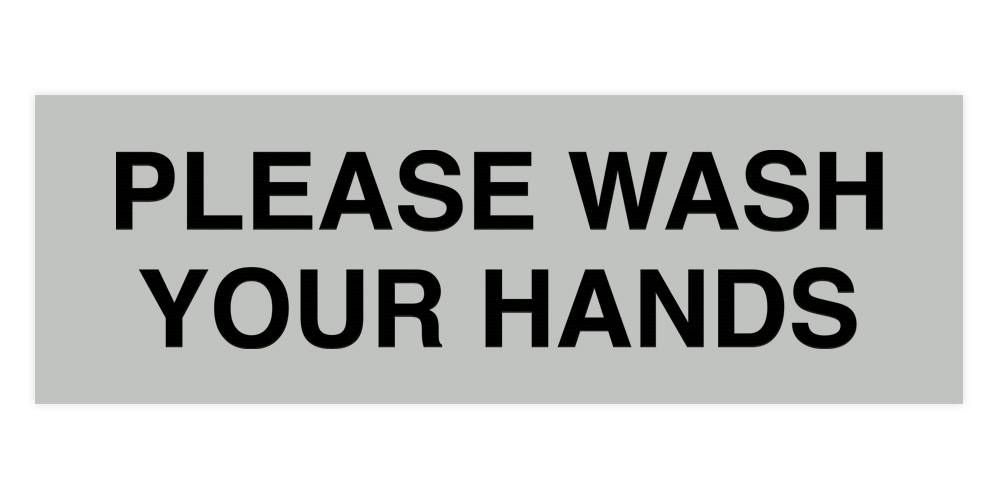 Basic Please Wash Your Hands Sign - Picture 46 of 95